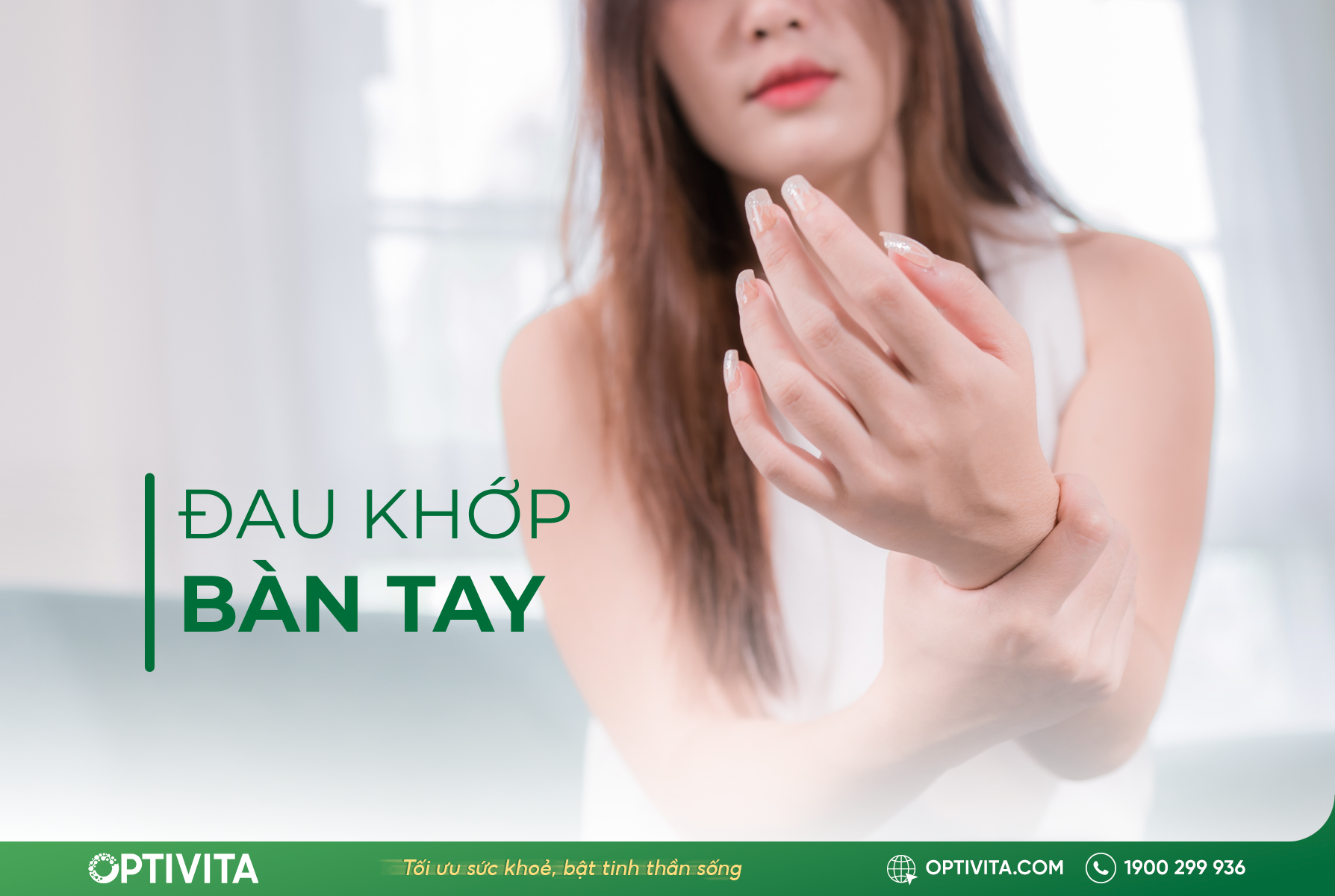 5 cách điều trị đau khớp bàn tay hiệu quả, giảm cứng khớp nhanh